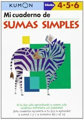 Metodo Kumon: mi Libro de Sumas Simples