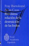 BREVÍSIMA RELACIÓN DE LA DESTRUICIÓN DE LAS INDIAS