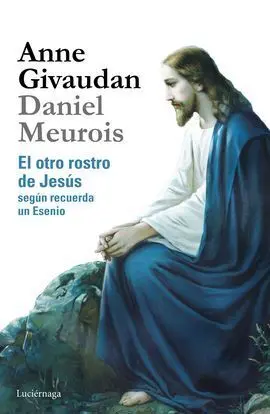 El Otro Rostro de Jesus