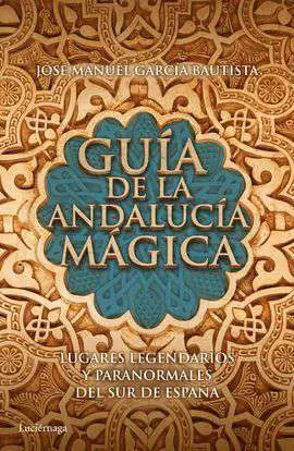 Guia de la Andalucia Magica