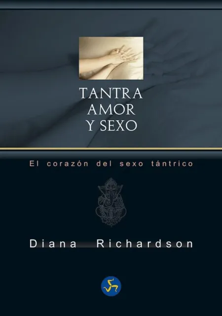 Tantra: Amor y Sexo