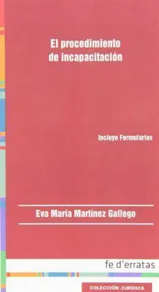 El Procedimiento de Incapacitación