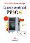 LA GRAN ESTAFA DEL PPSOE