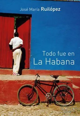 Todo Fue en la Habana
