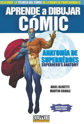 Aprende a Dibujar Comic Anatomia de Superheroes
