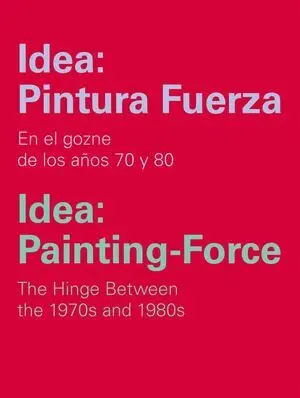Idea: Pintura Fuerza / Idea: Painting-Force