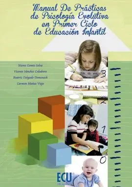 Manual de Practicas de Psicologia Evolutiva en el Primer Ciclo de