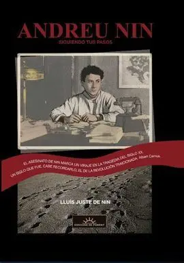 Andreu Nin. Siguiendo Tus Pasos