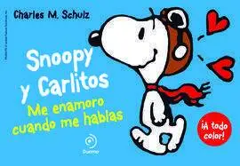 Snoopy y Carlitos 1. Me Enamoro Cuando me Hablas