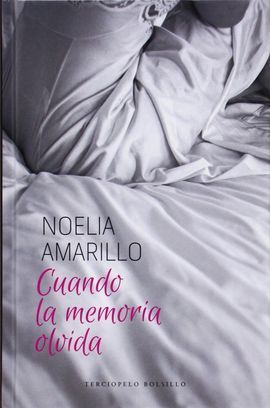 CUANDO LA MEMORIA OLVIDA