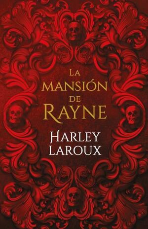 LA MANSIÓN DE RAYNE