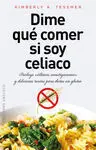 Dime que Comer si Soy Celiaco