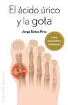 Acido Urico y la Gota, el