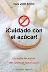 Cuidado con el Azucar