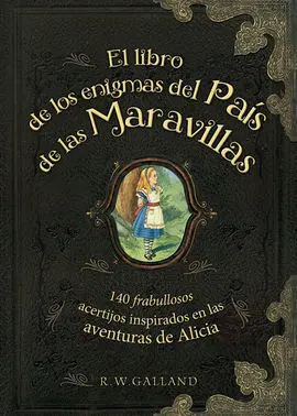 El Libro de los Enigmas del País de las Maravillas