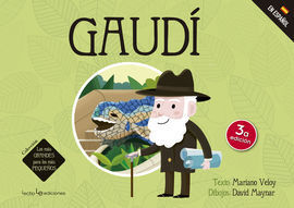 GAUDI (LOS MAS GRANDES PARA LOS MAS PEQUEÑOS)