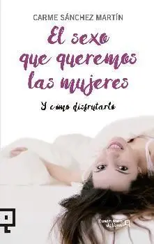 El Sexo que Queremos las Mujeres