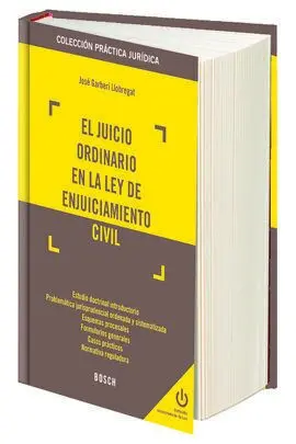 El Juicio Ordinario en la Ley de Enjuiciamiento Civil