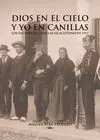 Dios en el Cielo y yo en Canillas