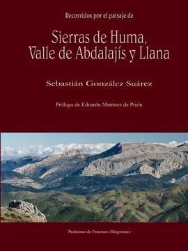 Sierras de Huma, Valle de Abdalajis y Llana