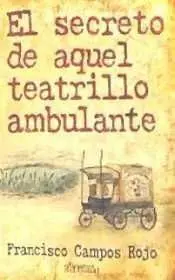 El Secreto de aquel Teatrillo Ambulante