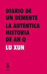 Diario de un Demente- Auntentica Hª de Ah Q