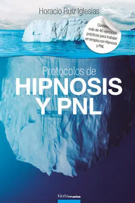 Protocolos de Hipnosis y Pnl