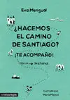 Hacemos el Camino de Santiago? te Acompaño!