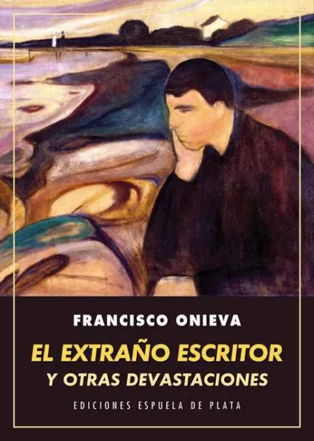 El Extraño Escritor y Otras Devastaciones