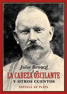 La Cabeza Oscilante y Otros Cuentos