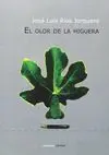 El Olor de la Higuera