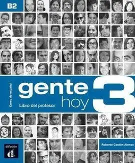 Gente Hoy 3. Libro del Profesor