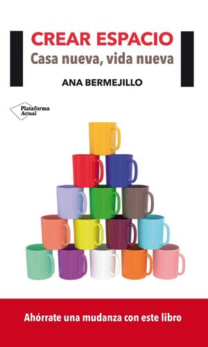 CREAR ESPACIO: CASA NUEVA, VIDA NUEVA
