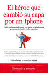 HÉROE QUE CAMBIÓ SU CAPA POR UN IPHONE, EL