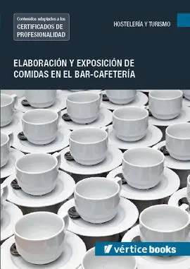 Mf1049_2 Elaboración y Exposición de Comidas en el Bar-Cafetería