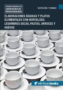 Uf0066: Elaboraciones Básicas y Platos Elementales con Hortalizas, Legumbres Sec