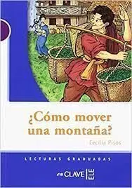 ¿Cómo Mover una Montaña?