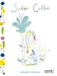 SEÑOR COLIBRÍ