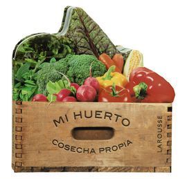 MI HUERTO. COSECHA PROPIA