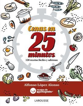 CENAS EN 25 MINUTOS FÓRMULA RECHUPETE