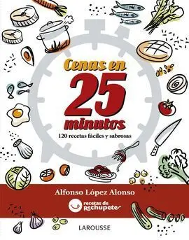 Cenas en 25 Minutos Fórmula Rechupete