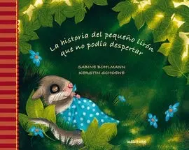 Historia del Pequeño Lirón que no Podía Despertar, la