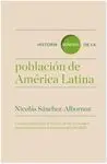 Historia Mínima de la Población de América Latina