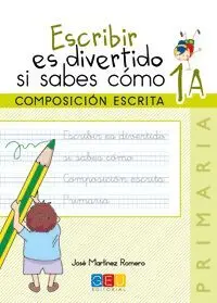 Escribir Es Divertido si Sabes Cómo 1A