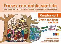 FRASES CON DOBLE SENTIDO PARA NIÑOS CON TGD Y OTRAS DIFICULTADES