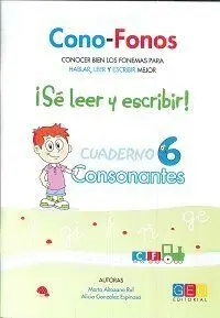 Cono-Fonos 3 ¡Se Leer y Escribir! Cuaderno 6