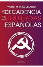 La Decadencia de la Izquierda