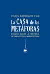 LA CASA DE LA METÁFORAS