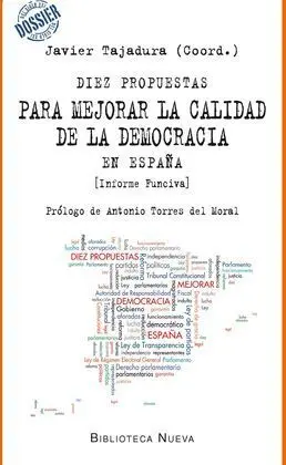 Diez Propuestas para Mejorar la Calidad de Democracia en España