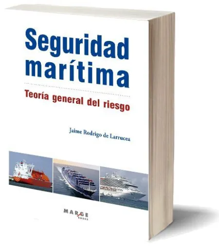 Seguridad Maritima Teoria General del Riesgo
